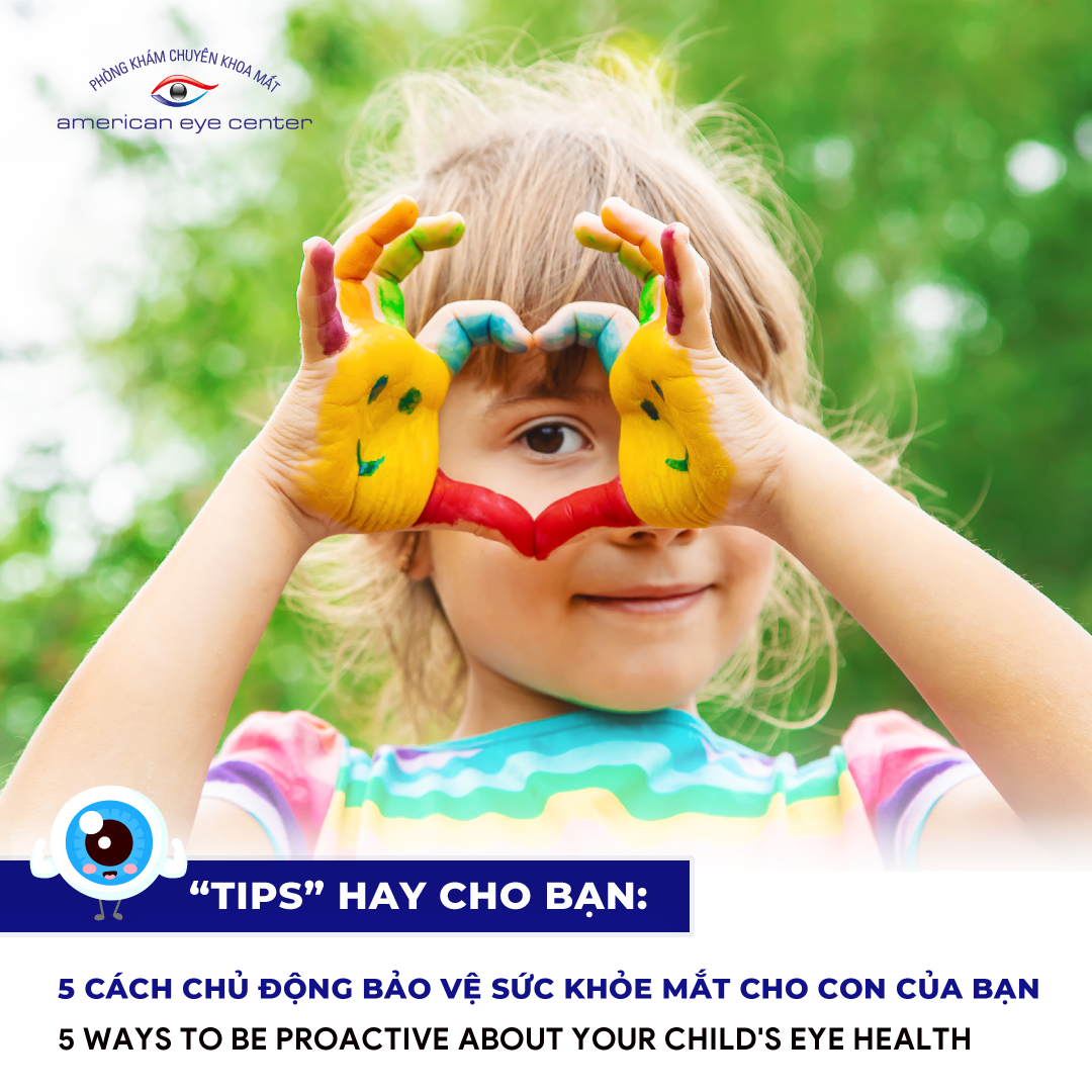 chủ động bảo vệ sức khỏe mắt cho con bạn