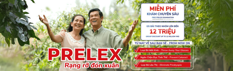 Phẫu Thuật PRELEX: Giải Pháp Toàn Diện Cho Lão Thị, Cận Thị Và Đục Thủy Tinh Thể